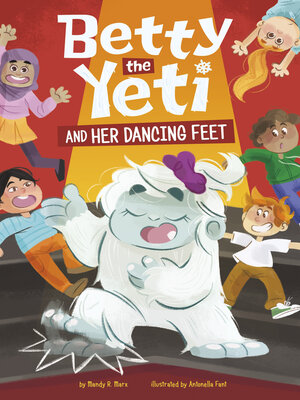 cover image of Betty the Yeti and Her Dancing Feet